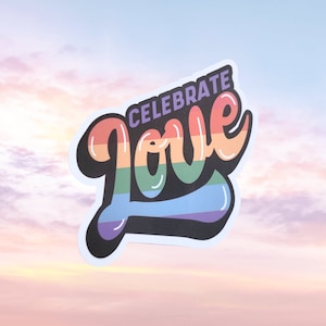 Celebrate Love Sticker