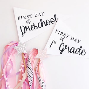 ASSEMBLED Pennant Flag - First Day of school Flag OR Last Day of School Flag