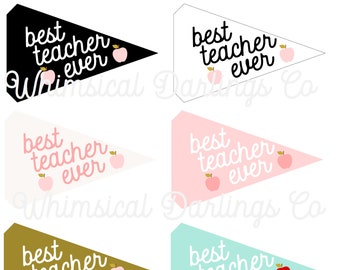 Best Teacher Ever Pennant Flag Printable // Teacher Appreciation Week Gift // Teacher Pennant Flag