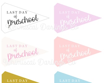 Last day of Preschool Pennant Flag Printables // Last Day of School Flag // Last Day of School Pennant