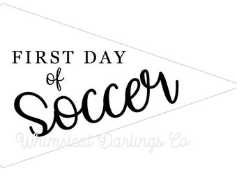 First Day of Soccer Pennant Flag Printable // First day of soccer flag