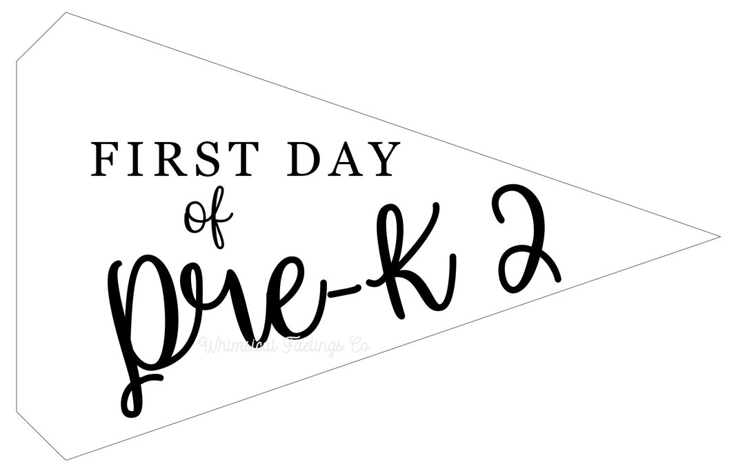 first-day-of-pre-k-2-printable-flag-first-day-of-school-pennant-flag