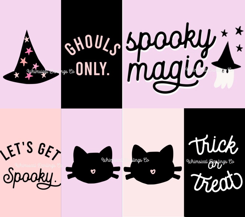 May include: A set of eight printable Halloween themed digital designs. The designs feature black and white illustrations with pink accents. The designs include a witch's hat, a ghost, two black cats, and text that reads "Ghouls Only", "Spooky Magic", "Let's Get Spooky", and "Trick or Treat".