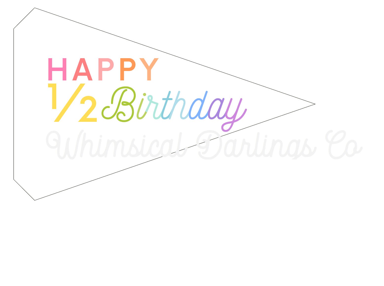 Half Birthday Printable Pennant Flag - Rainbow - Etsy