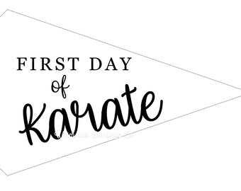 First Day of Karate Pennant Flag Printable // First day of karate flag