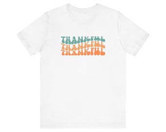 Thankful VibesTee | Casual Everyday Shirt, Grateful Apparel, Thanksgiving Gift, Soft Crewneck Top, Fall Fashion
