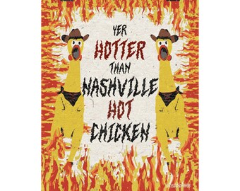 Más picante que el pollo picante de Nashville / Impresión artística original de Nashville de 8” x 10”
