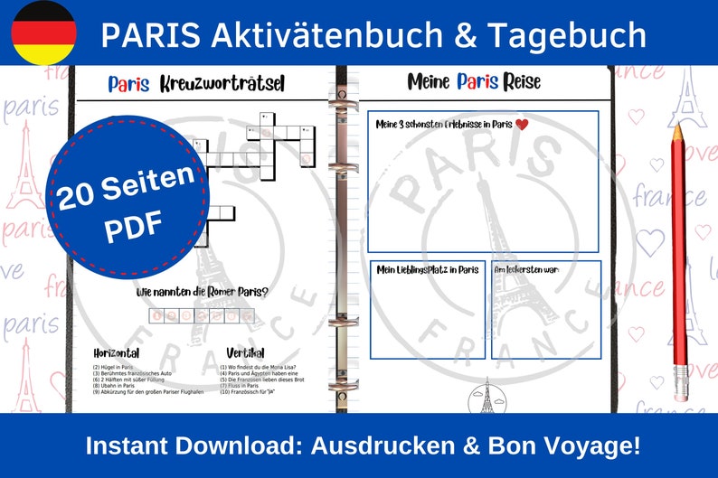 May include: A printable activity book and journal for a trip to Paris, France. The cover features a blue circle with the text "20 Seiten PDF" and a red and yellow German flag in the top left corner. The title of the book is "PARIS Aktiv&auml;tenbuch & Tagebuch".
