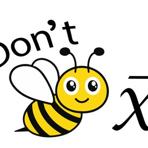Don&#39;t Bee Average Mathmatics Cute Teacher SVG PNG Vector File