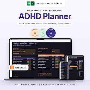 May include: A digital ADHD planner for Google Sheets and Excel featuring a dark mode interface. The display shows task lists, energy matching, and brain dump sections. Includes a step-by-step guide, filled-in examples, and instant access.