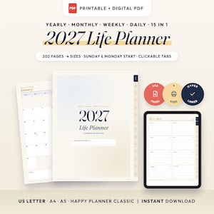 May include: A 2027 digital life planner in PDF format featuring yearly, monthly, weekly, and daily views. The set includes 202 pages, 4 sizes, Sunday and Monday start options, and clickable tabs. It is compatible with US Letter, A4, A5, and Happy Planner Classic sizes.