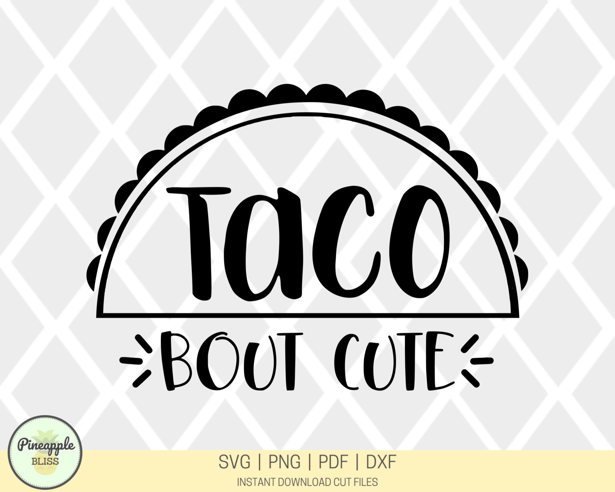 Download Taco Bout Cute SVG Onesie SVG Taco Quote SVG Cricut Cut | Etsy