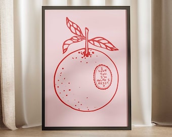 The Orange Poem I Love You I&#39;m Glad I Exist Wall Print, Inspirational Affirmation Poster Gift Ideas, Trendy Preppy Wall Art Red Pink Retro