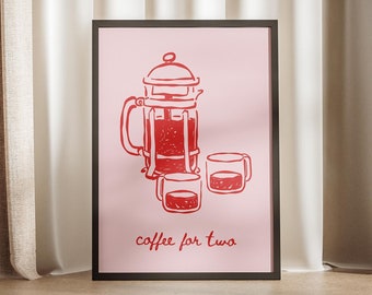 Coffee For Two Doodle, Modern Illustration Poster, Caffeine Gifts Ideas Couples Hand Drawn Print Minimal Pink Red I Will Always Love You Art