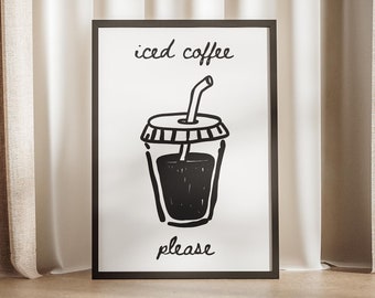 Iced Coffee Please Doodle Cup with Straw, Modern Simple Illustration Poster, Caffeine Corner Gifts Ideas, Hand Drawn Print Minimal Coffeebar