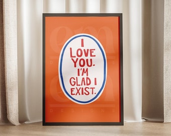 The Orange Poem Sticker I Love You I&#39;m Glad I Exist Wall Print, Inspirational Affirmation Poster Trendy Preppy Art Mid Century Retro Cope