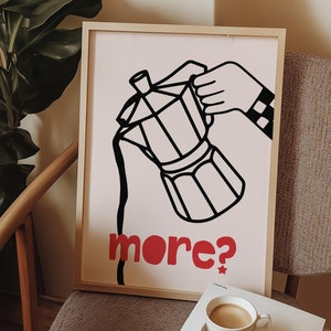 Puede incluir: Una ilustración en blanco y negro de una cafetera vertiendo café con la palabra "more?" en letras rojas sobre un fondo blanco.