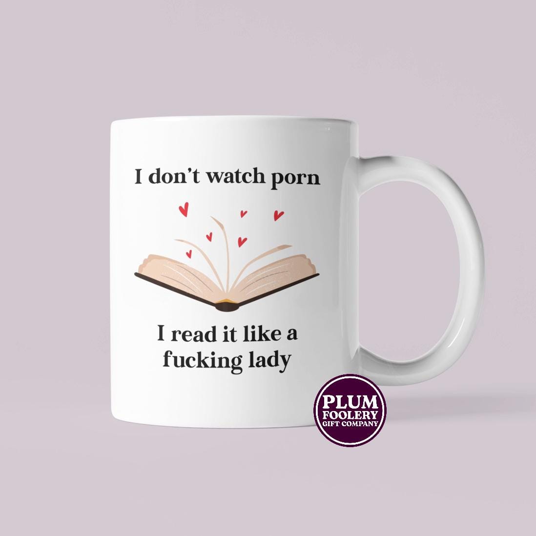 Reading Gift Funny Book Lover Mug I Dont Watch Porn, I Read It Like a Lady  - Etsy