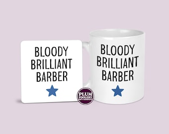 Bloody Brilliant Barber Mug: Funny Gift for Barbers - 11oz Ceramic