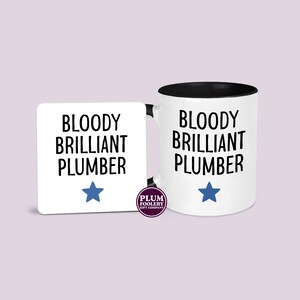 Funny Plumber Mug - Bloody Brilliant, Tradesman Gift Black mug & coaster