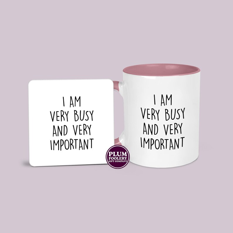 Pink office mug and matching coaster featuring funny work quote