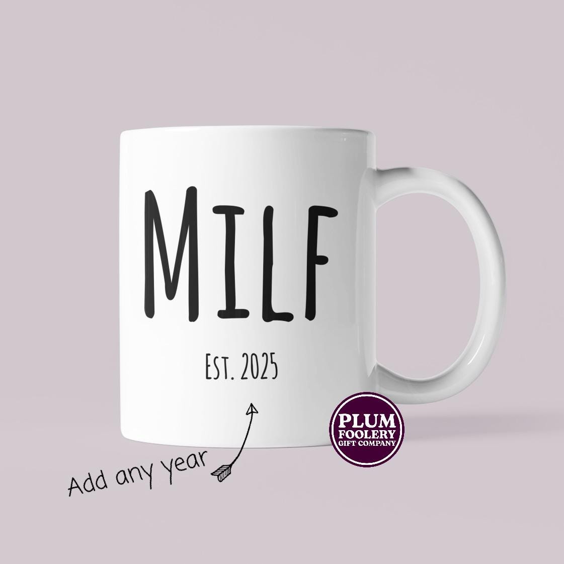 MILF Mug Est 2025 Any Year New Mum Gift, Maternity, Pregnancy, New Baby -  Etsy