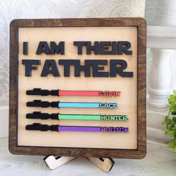 I am their father sign// Father's Day gift // Personalized gift for dad // I am your father gift // Funny gift for dad