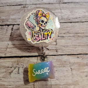 Don't be Salty Badge Reel, Medical Badge Reel, Nurse Badge, RN Badge Reel, Medical Badge Reel