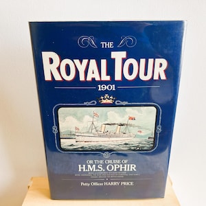 Il tour reale del 1901 o la crociera della HMS Ophir del sottufficiale Harry Price, famiglia reale britannica, libri sulla monarchia