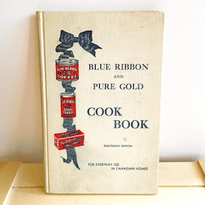 Blue Ribbon and Pure Gold Cookbooks From 1944 and 1946, Being Sold Separately, Vintage Canadian Recipes
