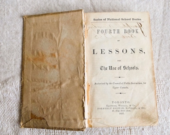 1857 National School Book, Fourth Book of Lessons, Upper Canada Schools, Natural History, Geography, Poetry, Antique School Books