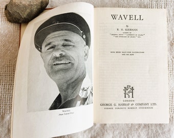 Wavell by R H Kiernan, 1946, British Military Biography of a Field Marshall