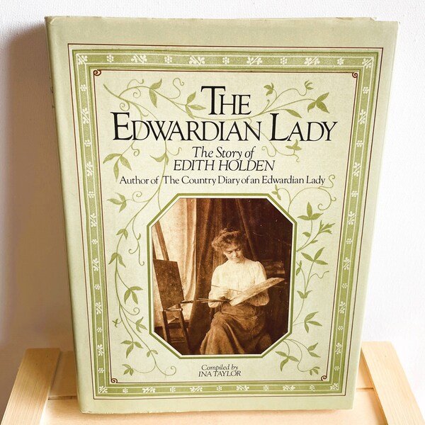 The Edwardian Lady, The Story of Edith Holden, The Country Diary of An Edwardian Lady, Nature Book, Poems, Watercolours, Countryside