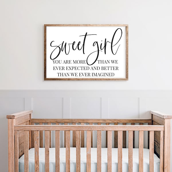 Sweet Girl SVG CUT FILE | Baby Girl Quote | Girl Nursery Sign | Above the Crib Wall Art | Girl's Room Wall Decor | Gift for Baby Girl