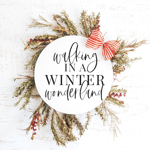 Walking In A Winter Wonderland SVG | Christmas Song Svg | Christmas Sign Svg | Winter Front Door Sign | Holiday Cut File | Cricut Files