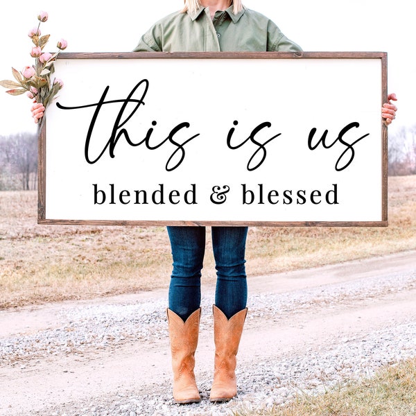 This Is Us Blended And Blessed SVG | Blended Family Svg | Family Quote Svg | Wood Sign Svg | Family Shirt Svg | Cut Files for Cricut | PNG