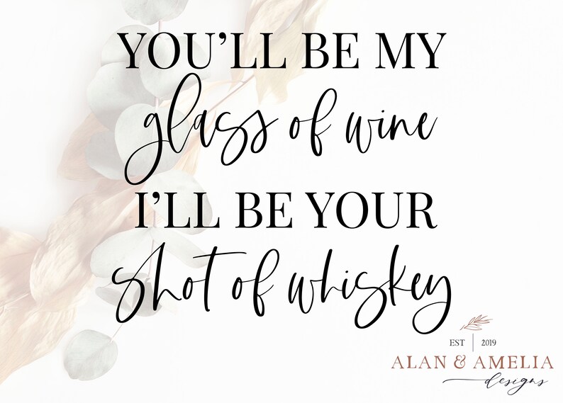 You'll Be My Glass of Wine SVG Blake Shelton Honey Bee Etsy