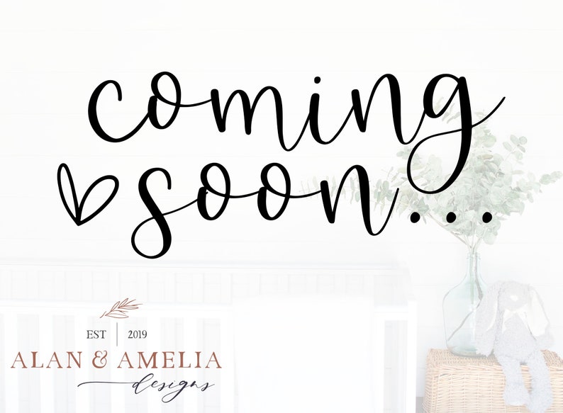 Download Coming Soon SVG File Pregnancy Announcement Svg Coming ...