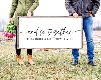 And So Together They Built A Life They Loved SVG |  Marriage Svg | Couple Svg | Romantic Sign Svg |Above The Bed Svg |Wedding Sign Svg