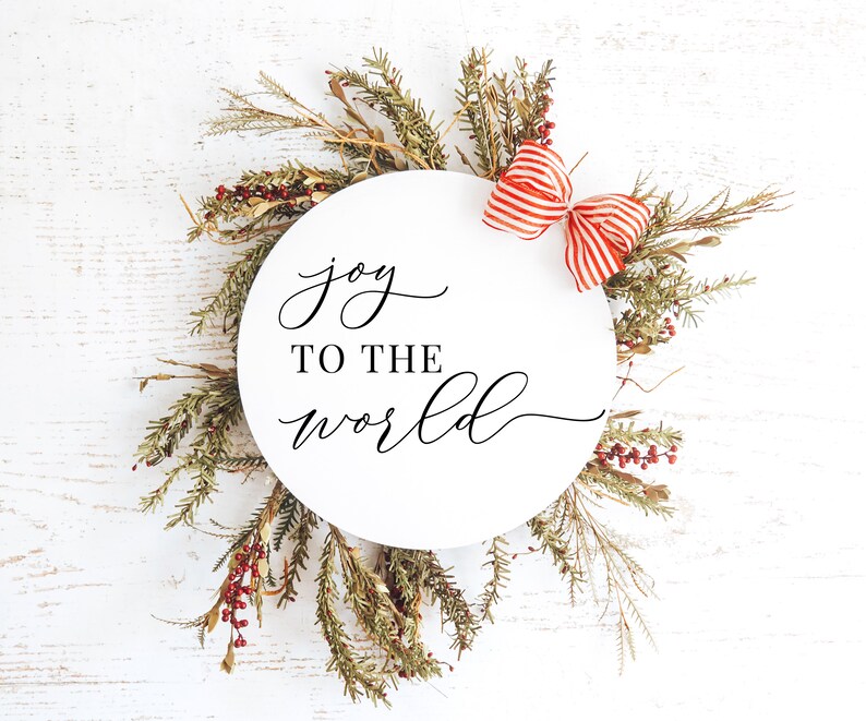 Joy to the World SVG Christmas Song Svg Minimalist Christmas Sign Svg Christmas Round Door Hanger Svg Holiday Pillow Cut File image 2