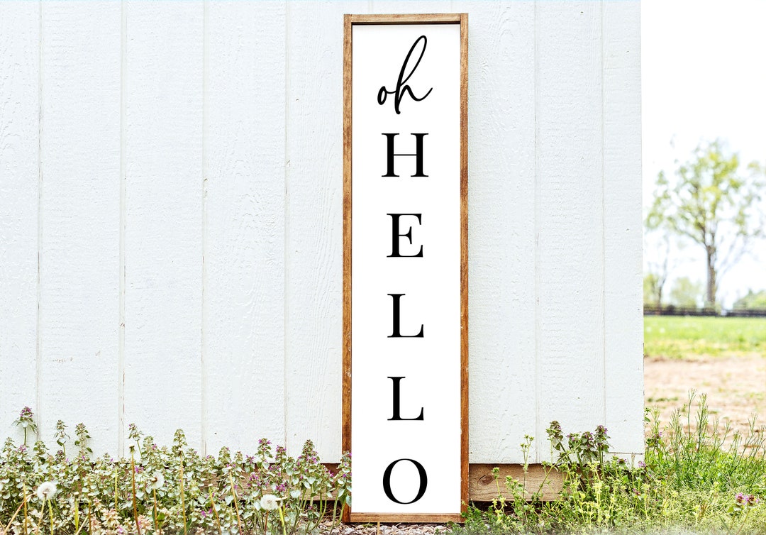Oh Hello Vertical Sign SVG: Farmhouse Entryway Decor (digital Cut File ...