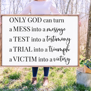 Only God Can Turn A Mess Into A Message SVG Religious Quote Svg Inspirational Svg Christian Sign Svg Modern Farmhouse Svg image 1