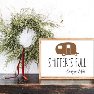 Shitter&#39;s Full SVG | Christmas Vacation Movie Quote Svg | Cousin Eddie Quote Svg | Clark Griswold Svg | Funny Christmas Sign Svg | Holiday