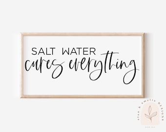 Salt Water Cures Everything SVG: Beach House Sign (Digital Cut File)