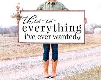 This Is Everything I've Ever Wanted SVG | Wood Sign Saying Svg | Family Svg | Blessed Svg | Home Decor Cut File | Modern Farmhouse Svg