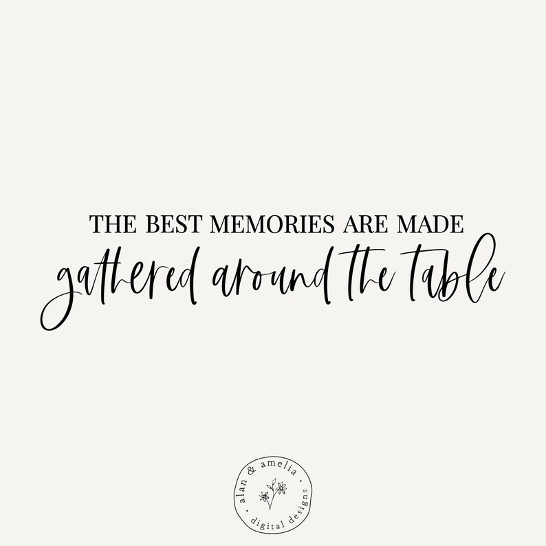 Farmhouse Kitchen Sign SVG: Memories Around The Table (Cut File & Printable Art) image 3