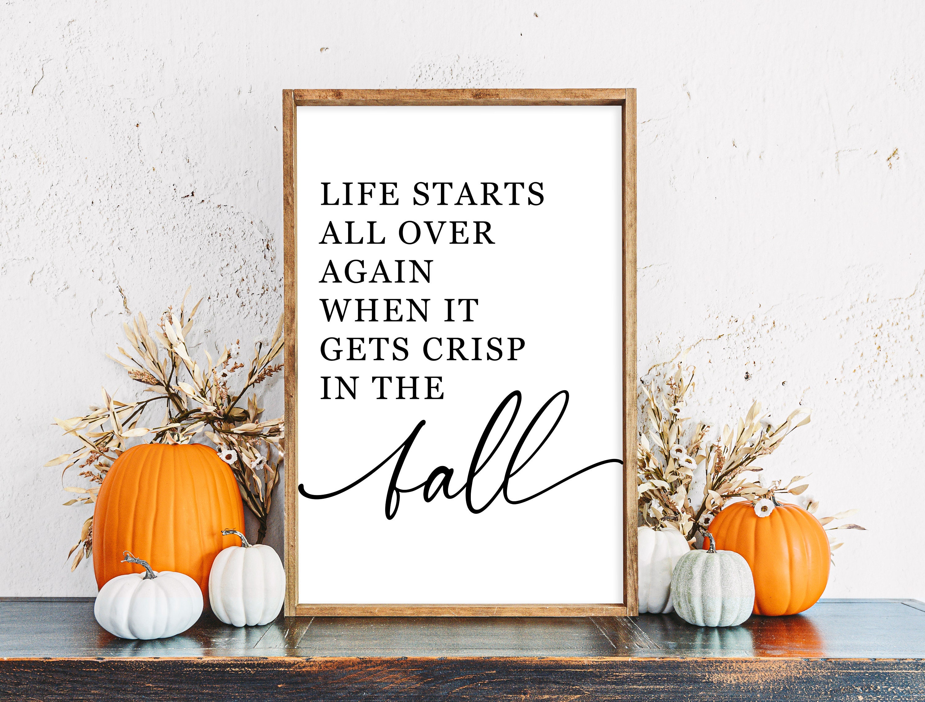 Life Starts All Over Again When It Gets Crisp in the Fall | SVG Cut File |  Fall Quote Svg | Autumn Svg | Wood Sign Svg | Fall Pillow Svg - Etsy