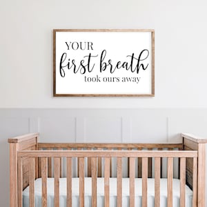 Sua primeira respiração tirou a nossa SVG | Citação sentimental do bebê | Placa de berçário CUT FILE | Acima do berço Svg | Cricut | Silhueta