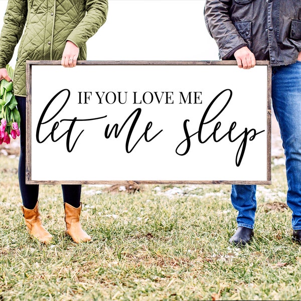 If You Love Me Let Me Sleep SVG | Romantic Bedroom Sign Svg | Above The Bed Sign Svg | Bedroom Wall Decor Svg | Couple Svg | Romantic Gift