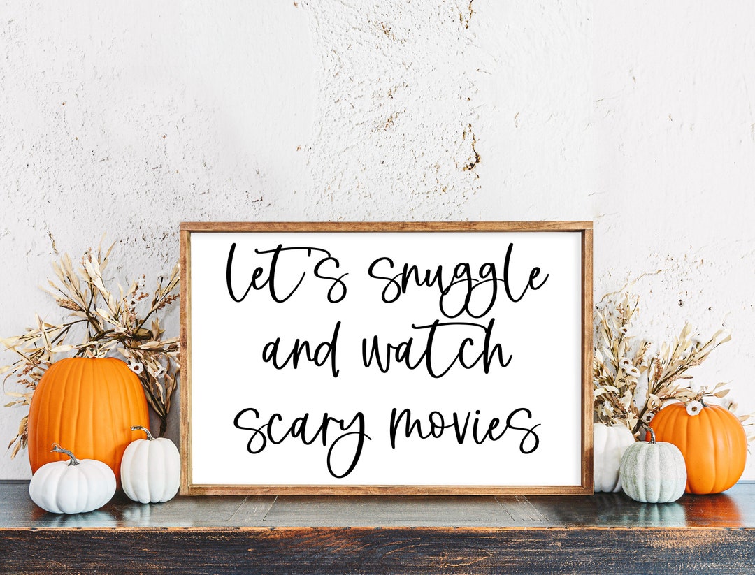 Let's Snuggle and Watch Scary Movies SVG Halloween Etsy